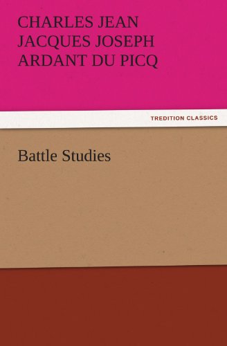 Battle Studies (tredition Classics) [Paperback]