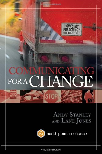 Communicating for a Change Seven Keys to Irresistible Communication [Hardcover]