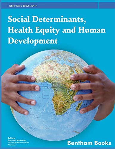Social Determinants, Health Equity and Human Development [Paperback]