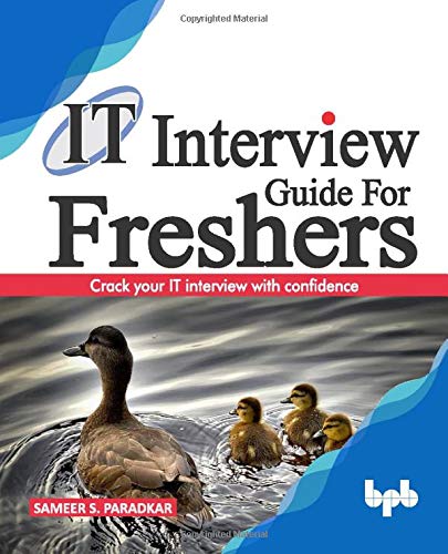 IT Interview Guide for Freshers  Crack Your IT Interview with Confidence [Paperback]
