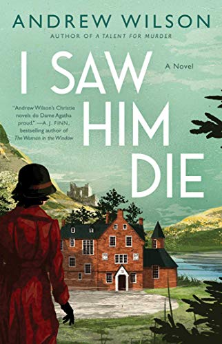I Saw Him Die A Novel [Paperback]
