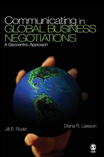 Communicating in Global Business Negotiations A Geocentric Approach [Paperback]