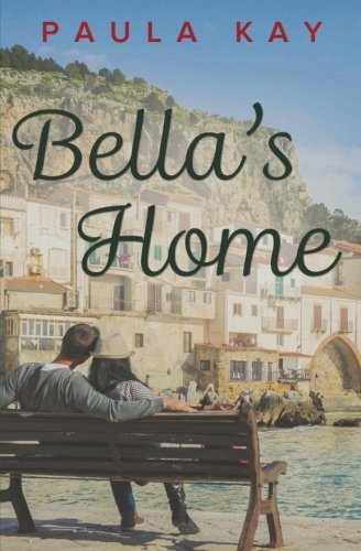 Bella's Home (a Map For Bella) (volume 4) [Paperback]