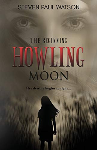 Howling Moon The Beginning [Paperback]