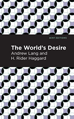 The World's Desire [Paperback]