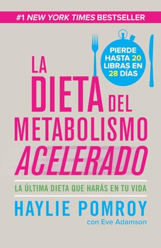 La dieta del metabolismo acelerado / The Fast Metabolism Diet Come ms, pierde  [Paperback]