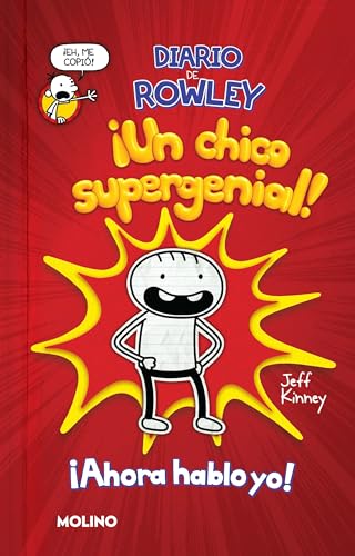 Diario de Rowley Un chico supergenial / Diary of an Awesome Friendly Kid Rowl [Paperback]