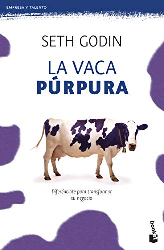 La vaca prpura Difernciate para transformar tu negocio [Paperback]