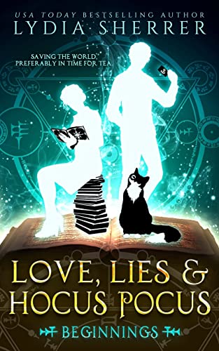 Love, Lies, And Hocus Pocus Beginnings (the Lily Singer Adventures, Book 1) (vo [Paperback]