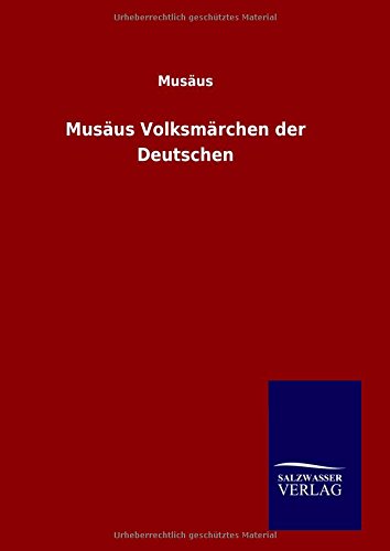 Musaus Volksmarchen Der Deutschen (german Edition) [Hardcover]