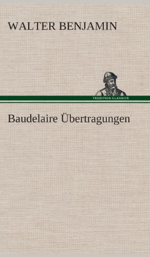 Baudelaire Ubertragungen [Hardcover]