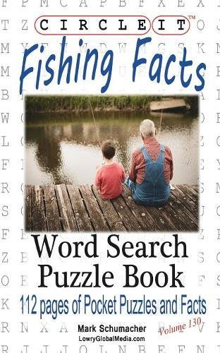 Circle It, Fishing Facts, Word Search, Puzzle Book [Paperback]