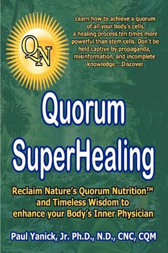Quorum Superhealing [Hardcover]