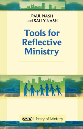 Tools For Reflective Ministry Reissue (spck Library Of Ministry) [Paperback]
