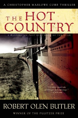 The Hot Country A Christopher Marlowe Cobb Thriller [Paperback]