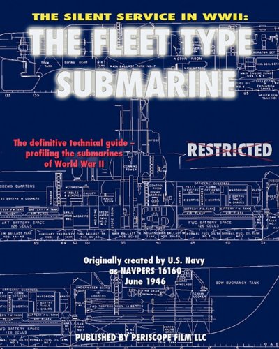 The Silent Service In Wwii The Fleet Type Submarine [Paperback]