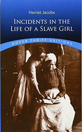 Incidents in the Life of a Slave Girl [Paperback]
