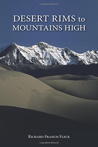 Desert Rims to Mountains High [Paperback]