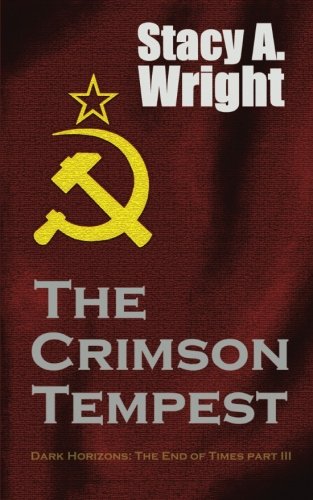 The Crimson Tempest The End Of Times Part Iii [Paperback]