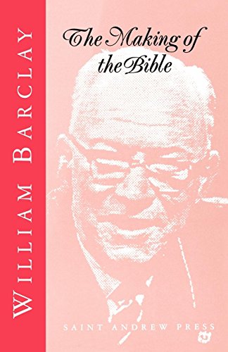 The Making Of The Bible [Paperback]