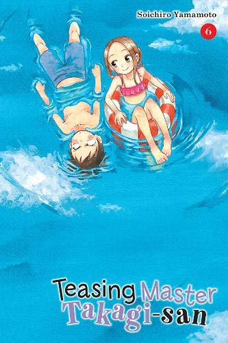 Teasing Master Takagi-san, Vol. 6 [Paperback]
