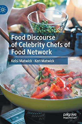 Food Discourse of Celebrity Chefs of Food Network [Hardcover]