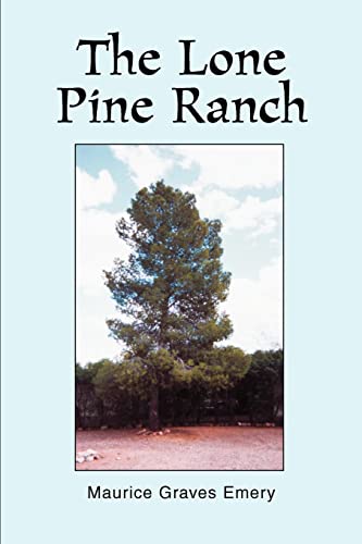 Lone Pine Ranch [Paperback]