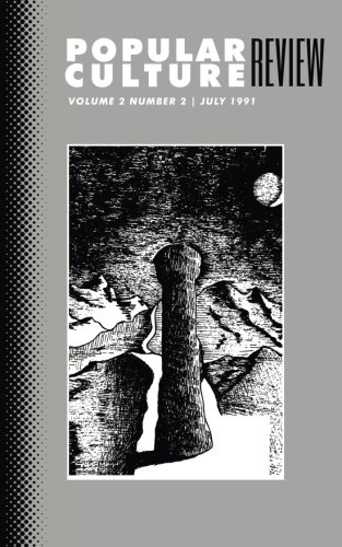 Popular Culture Review Vol. 2, No. 2, July 1991 [Paperback]