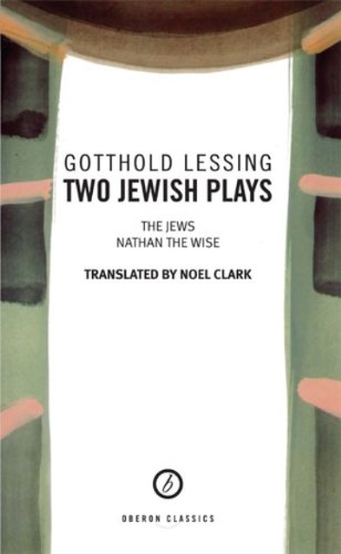 Two Jewish Plays The Jews / Nathan the Wise [Paperback]