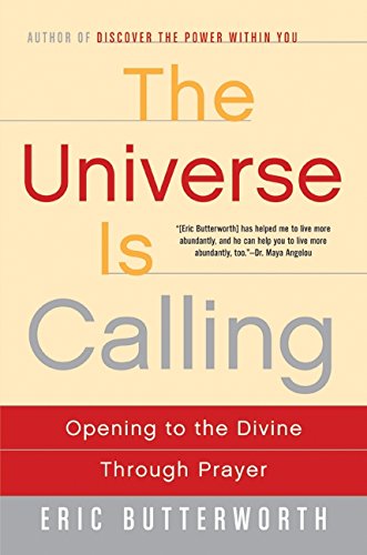 The Universe Is Calling Opening To The Divine Through Prayer [Paperback]