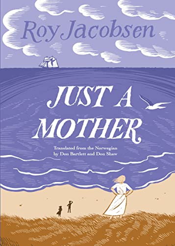 Just a Mother [Paperback]