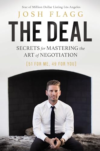 The Deal Secrets for Mastering the Art of Negotiation [Hardcover]