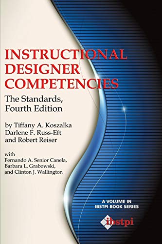 Instructional Designer Competencies The Standards, Fourth Edition (ibstpi Book) [Paperback]