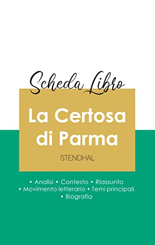 Scheda Libro La Certosa Di Parma Di Stendhal (Analisi Letteraria Di Riferimento