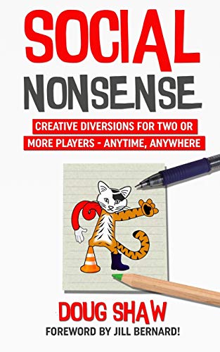 Social Nonsense  Creative Diversions for Two or More Players - Anytime, Anywher [Paperback]