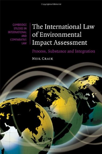 The International Law of Environmental Impact Assessment Process, Substance and [Hardcover]