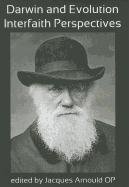 Darwin and Evolution Interfaith Perspectives [Paperback]