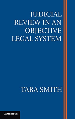 Judicial Review in an Objective Legal System [Hardcover]