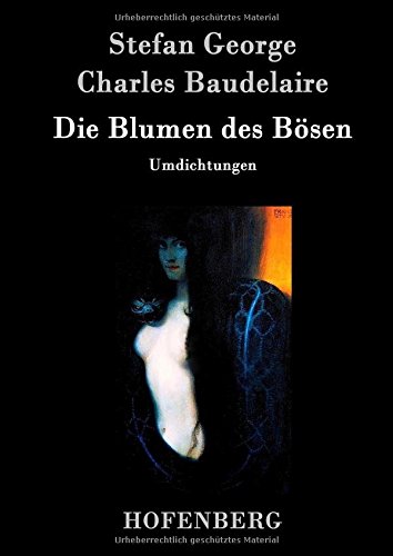 Baudelaire. Die Blumen Des Bsen (german Edition) [Hardcover]