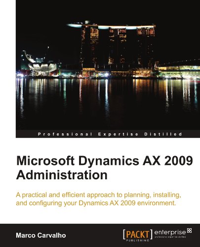Microsoft Dynamics Ax 2009 Administration [Paperback]