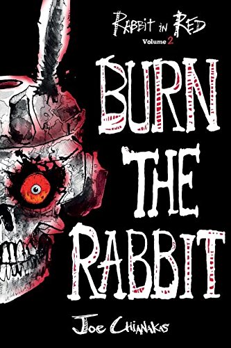 Burn The Rabbit Rabbit In Red Volume Two [Paperback]
