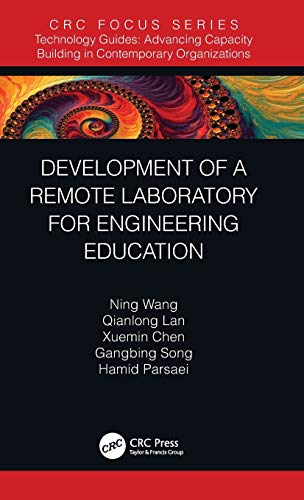 Development of a Remote Laboratory for Engineering Education [Hardcover]