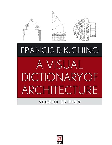 A Visual Dictionary of Architecture [Paperback]
