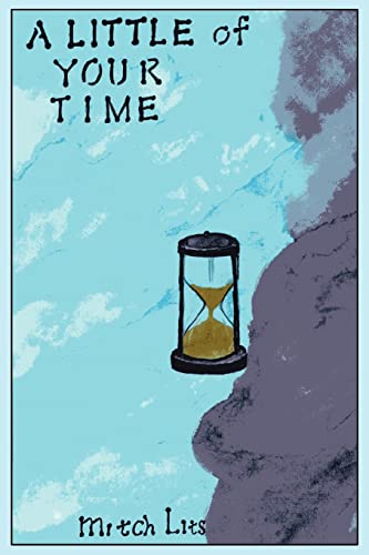 Little of Your Time [Paperback]