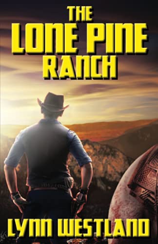 Lone Pine Ranch [Paperback]