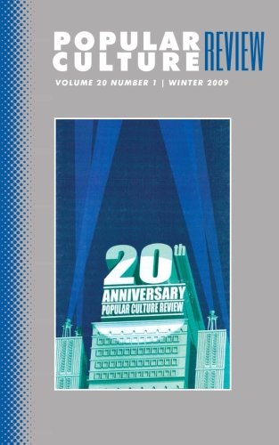 Popular Culture Review Vol. 20, No. 1, Winter 2009 [Paperback]