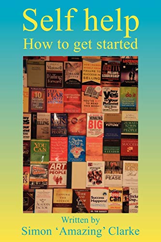 Self Help How To Get Started [Paperback]