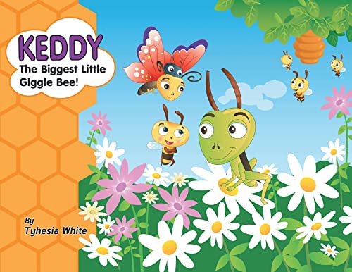 Keddy The Biggest Little Giggle Bee