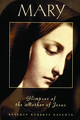 Mary Glimpses Of The Mother Of Jesus (personality Of The New Testament) (persona [Paperback]
