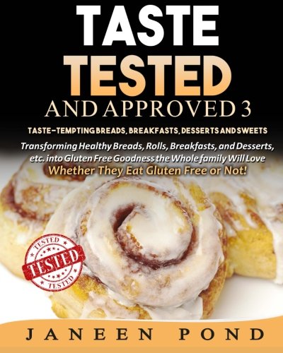 Taste Tested And Approved 3 --Taste-Tempting Breads, Breakfast, Desserts, And Sw [Paperback]
